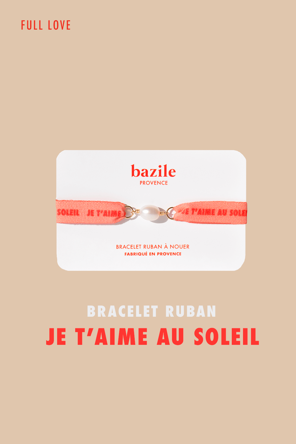 Bracelet Ruban - Je T'aime Au Soleil